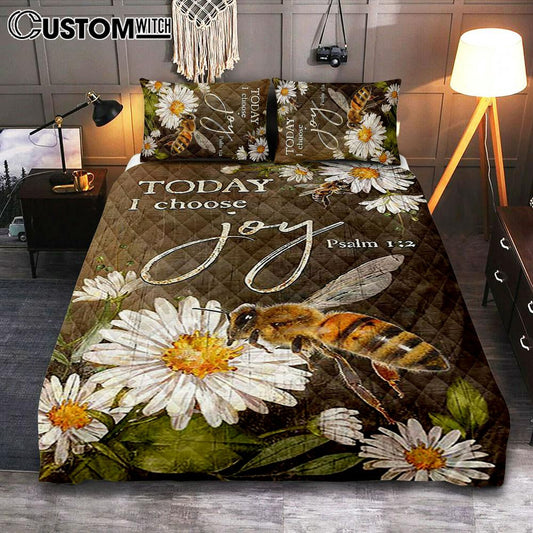 Today I Choose Joy Bee Daisy Flowers Quilt Bedding Set Bedroom - Bible Verse Quilt Bedding Set Art - Christian Home Decor