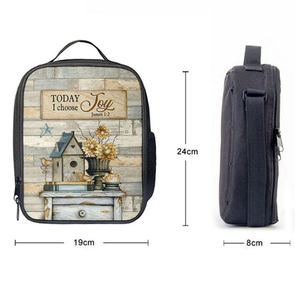 Today I Choose Joy Birdhouse Sunflower Vase Lunch Bag For Men And Women, Spiritual Christian Lunch Box For School, Work