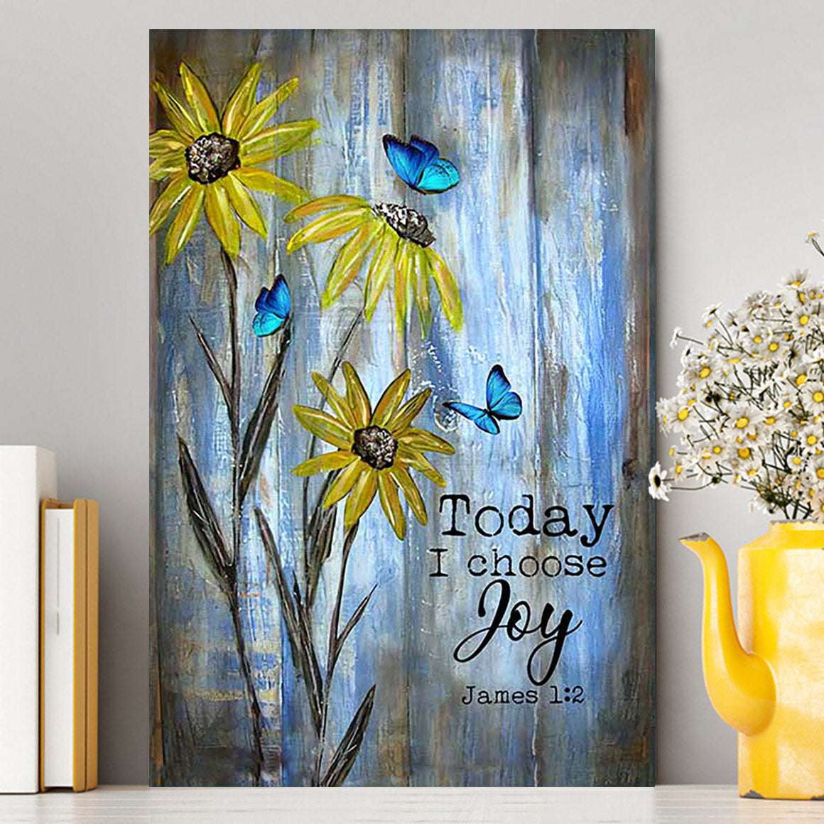 Today I Choose Joy Blue Butterfly Sunflower Canvas Wall Art - Bible Verse Canvas Art - Inspirational Art - Christian Home Decor