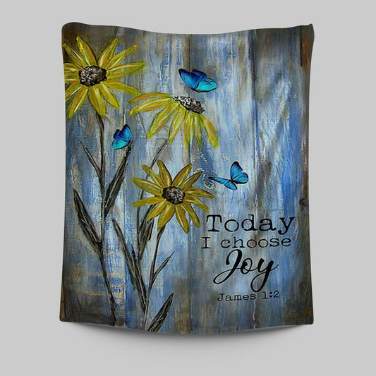 Today I Choose Joy Blue Butterfly Sunflower Tapestry Wall Art - Bible Verse Tapestry Art - Inspirational Art -  Christian Indoor Wall Tapestries