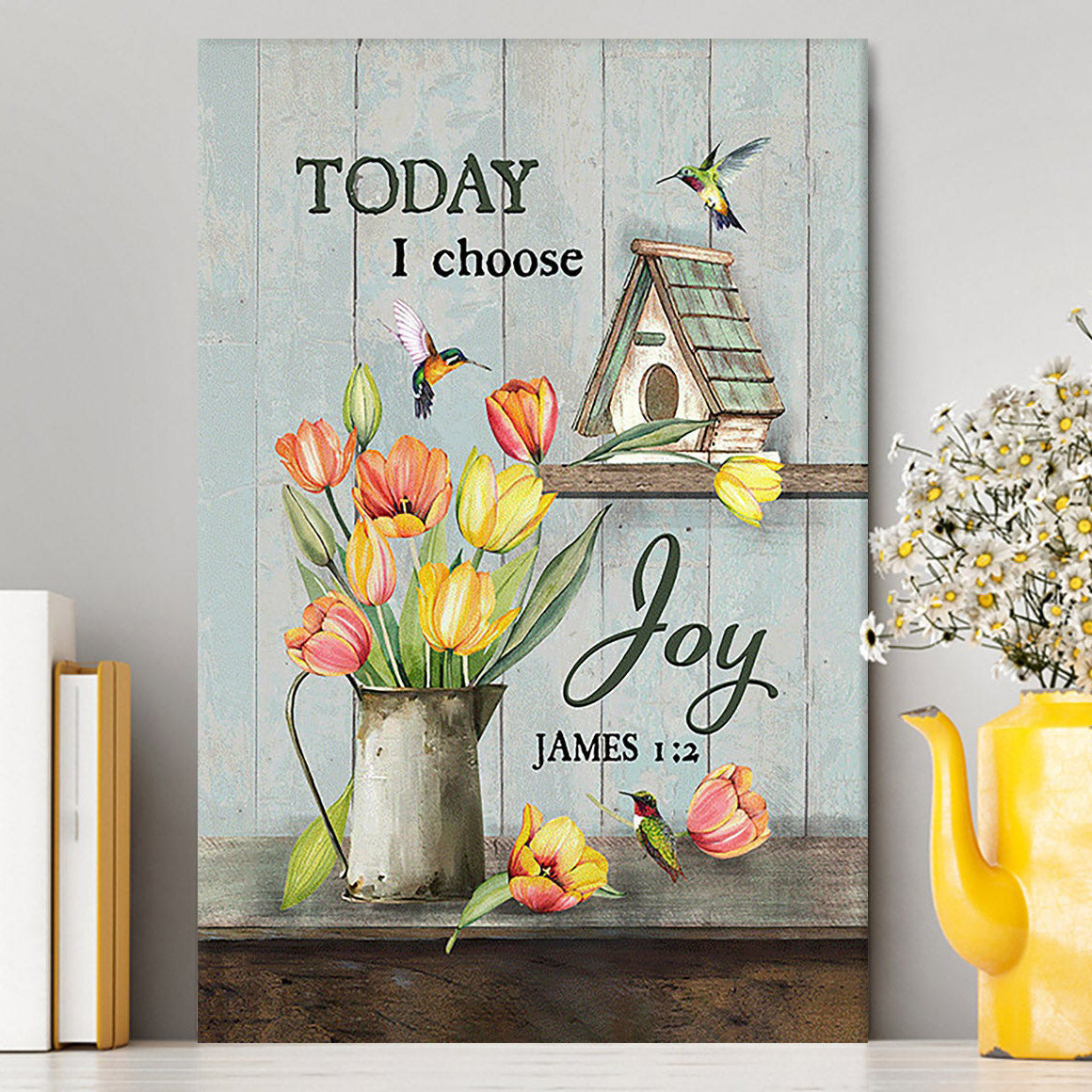 Today I Choose Joy Brilliant Tulip Canvas - Christian Wall Art - Religious Home Decor