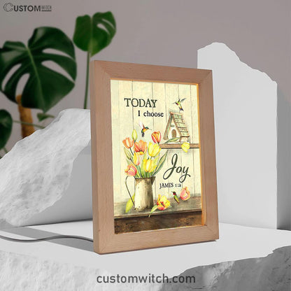 Today I Choose Joy Brilliant Tulip Frame Lamp - Christian Art - Religious Home Decor