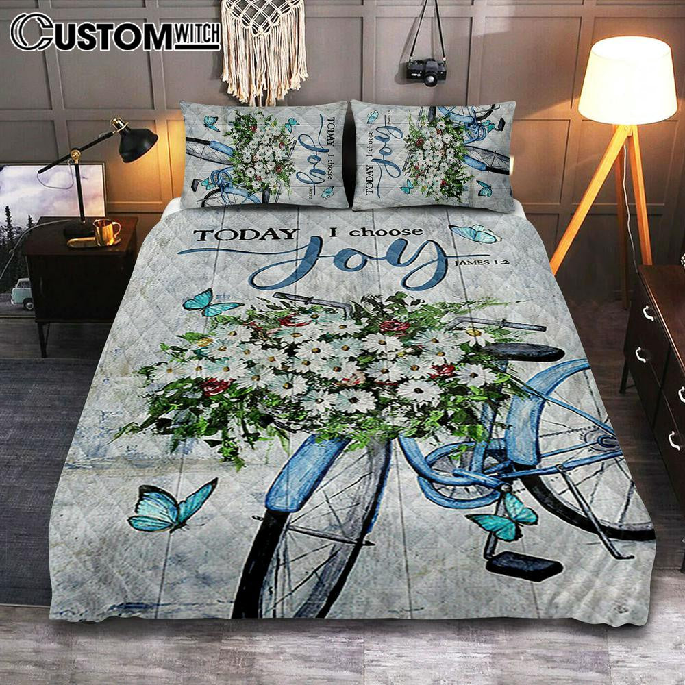 Today I Choose Joy Daisy Flower Blue Bicycle Butterfly Quilt Bedding Set Print - Inspirational Quilt Bedding Set Art - Christian Bedroom Home Decor
