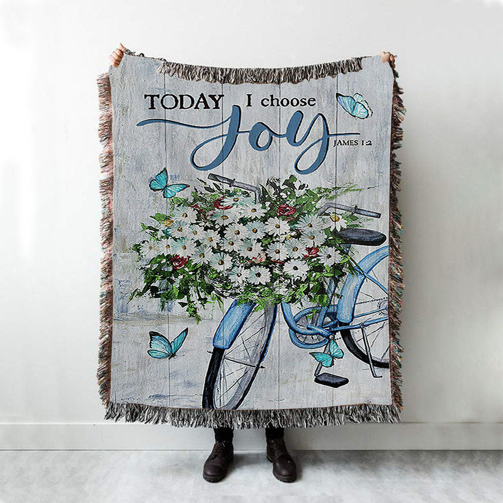 Today I Choose Joy Daisy Flower Blue Bicycle Butterfly Woven Blanket Print - Inspirational Woven Blanket Art - Christian Throw Blanket Home Decor