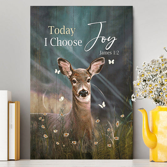 Today I Choose Joy Deer Butterfly Flower Field Canvas Wall Art - Bible Verse Canvas Art - Inspirational Art - Christian Home Decor