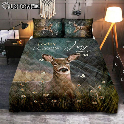 Today I Choose Joy Deer Butterfly Flower Field Quilt Bedding Set Bedroom - Bible Verse Quilt Bedding Set Art - Christian Home Decor