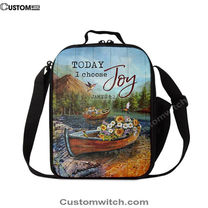Today I Choose Joy Fishing Boat Flower Hummingbird Lunch Bag For Men And Women, Spiritual Christian Lunch Box For School, Work