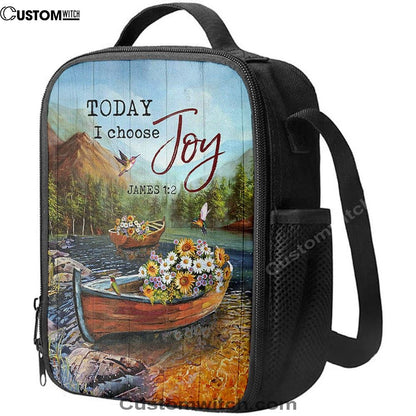 Today I Choose Joy Fishing Boat Flower Hummingbird Lunch Bag For Men And Women, Spiritual Christian Lunch Box For School, Work