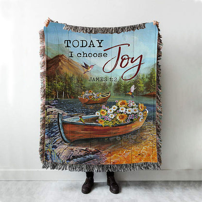 Today I Choose Joy Fishing Boat Flower Hummingbird Woven Blanket Print - Inspirational Woven Blanket Art - Christian Throw Blanket Home Decor
