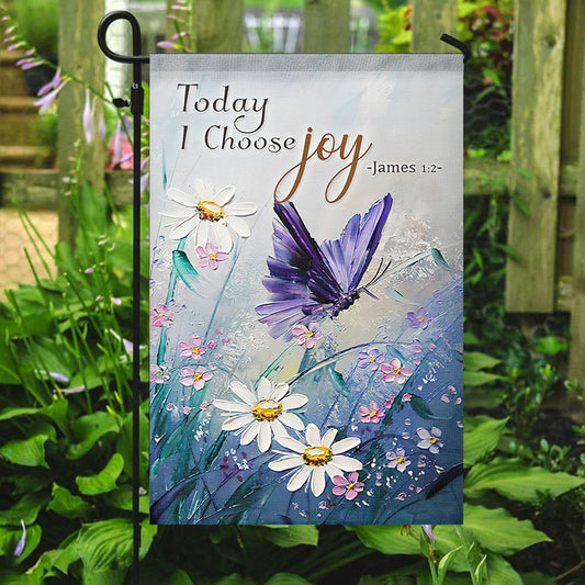 Today I Choose Joy Flag, James 12, Bible Verses Flag, Garden Flag For Outside, Welcome Flag, Christian Flag, Scripture Flag, Garden Banner