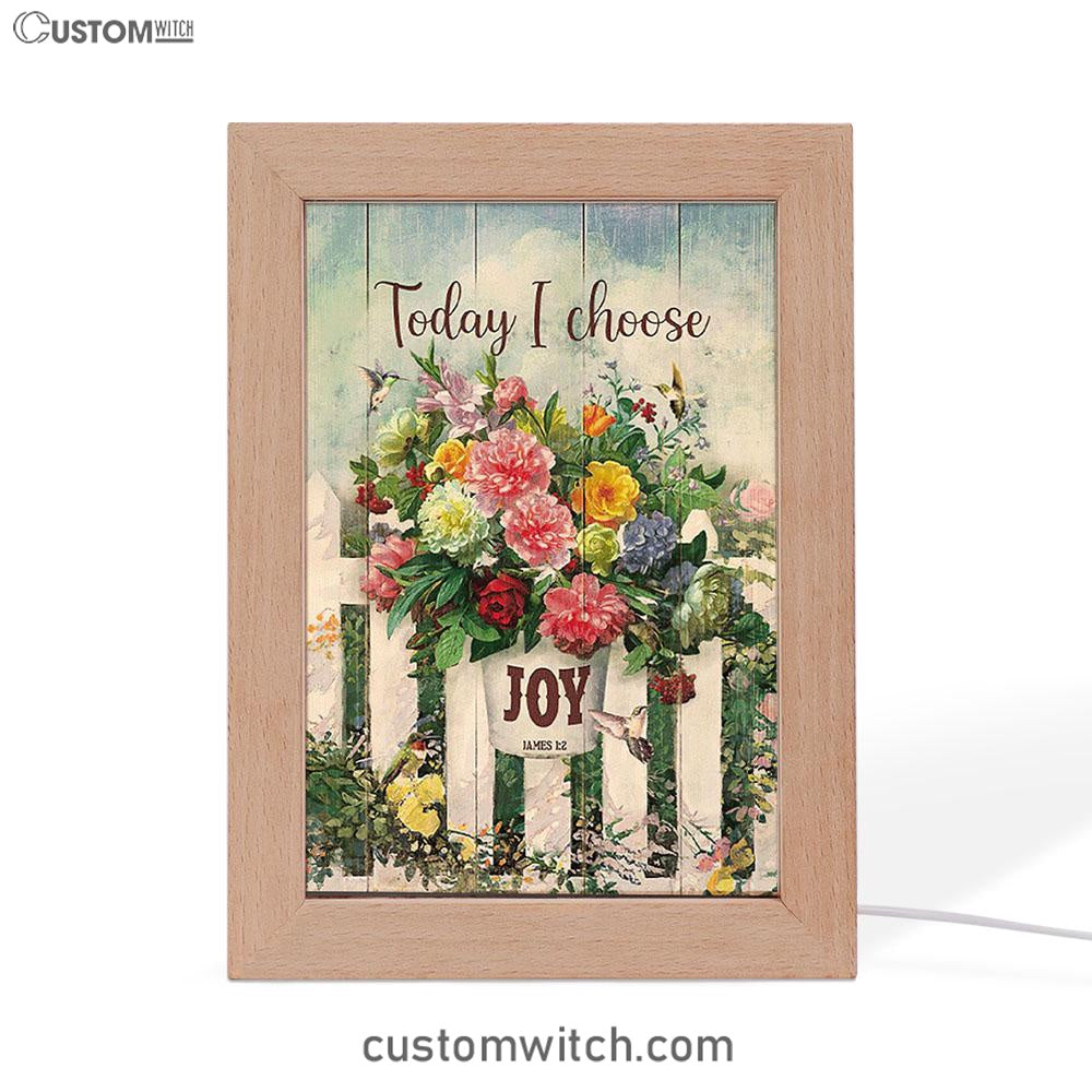 Today I Choose Joy Flower Pot Hummingbird Frame Lamp Print - Inspirational Frame Lamp Art - Christian Art Home Decor