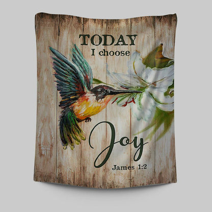 Today I Choose Joy Hummingbird Lily Flower Tapestry Wall Art - Bible Verse Tapestry Art - Inspirational Art -  Christian Indoor Wall Tapestries