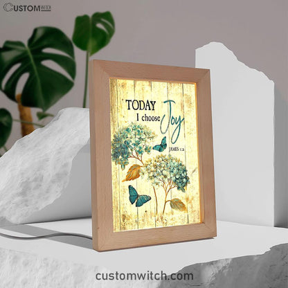 Today I Choose Joy Hydrangea Blue Butterfly Frame Lamp Print - Inspirational Frame Lamp Art - Christian Art Home Decor