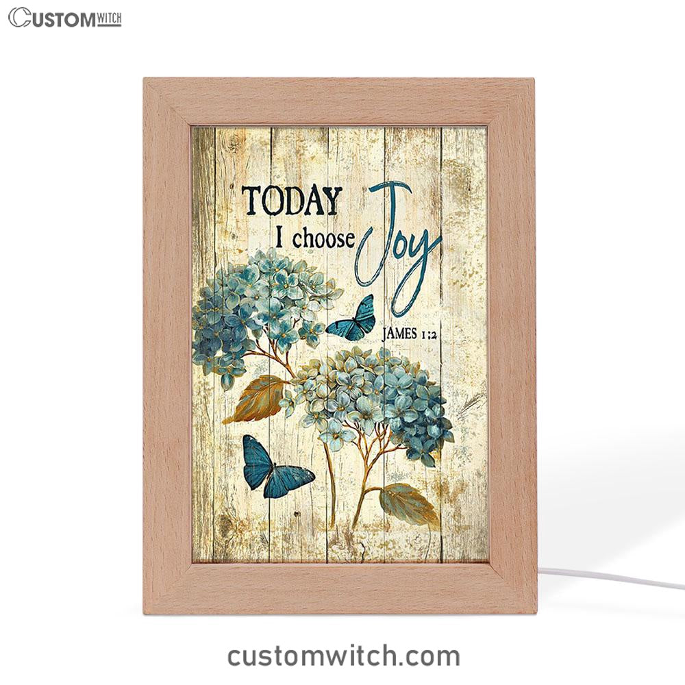 Today I Choose Joy Hydrangea Blue Butterfly Frame Lamp Print - Inspirational Frame Lamp Art - Christian Art Home Decor