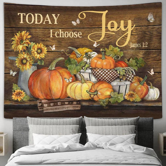 Today I Choose Joy James 12 Pumpkin Autumn Tapestry Wall Art - Christian Wall Decor