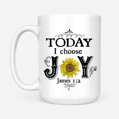 Today I Choose Joy James 12, Sunflower, Christian Coffee Mug, Christian Mug, Bible Mug, Faith Gift, Encouragement Gift