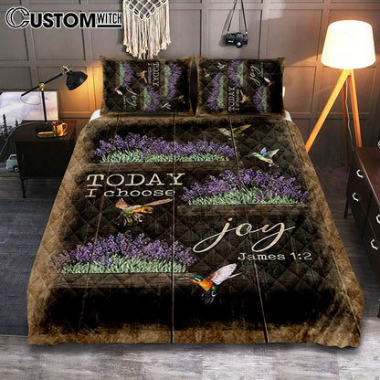 Today I Choose Joy Lavender Flower Hummingbird Quilt Bedding Set Print - Inspirational Quilt Bedding Set Art - Christian Bedroom Home Decor