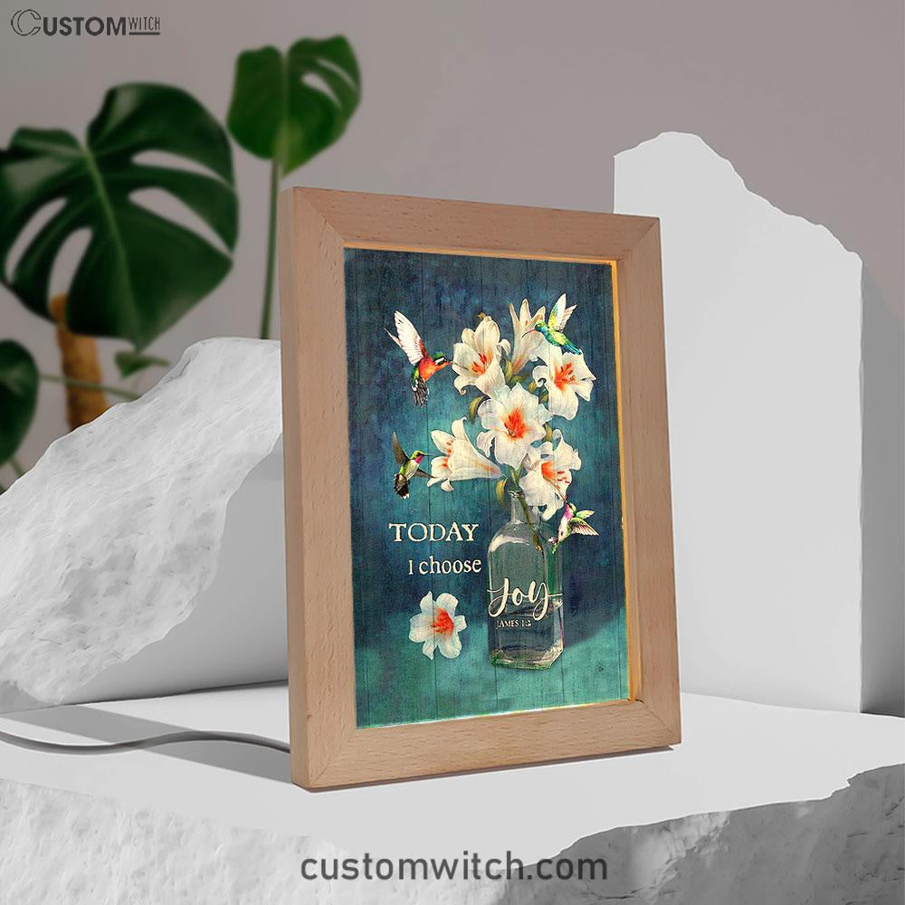 Today I Choose Joy Lily Hummingbird - Frame Lamp Art - Bible Verse Wooden Lamp - Inspirational Art - Christian Home Decor