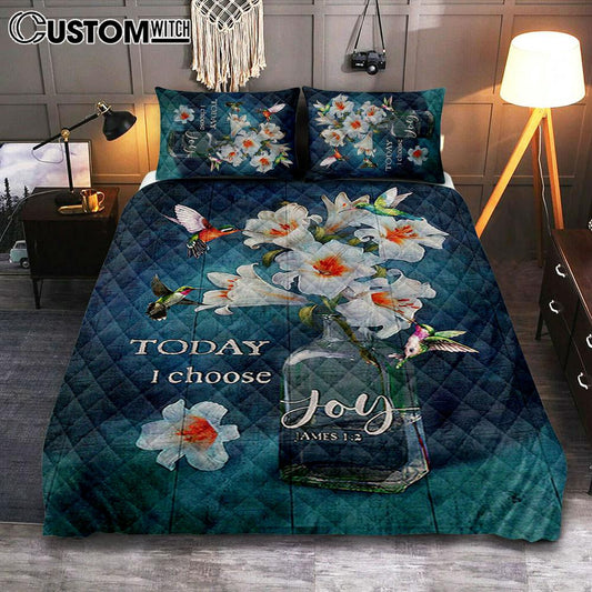 Today I Choose Joy Lily Hummingbird - Quilt Bedding Set Bedroom - Bible Verse Quilt Bedding Set Art - Christian Home Decor