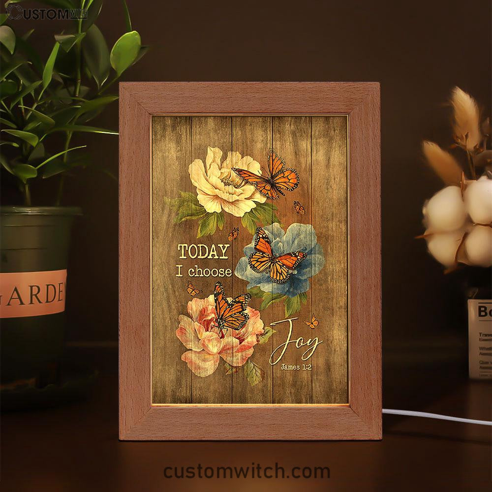 Today I Choose Joy Monarch Butterfly Camellia Frame Lamp - Christian Art - Religious Home Decor