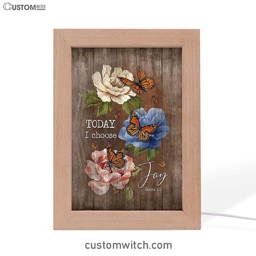 Today I Choose Joy Monarch Butterfly Camellia Frame Lamp - Christian Art - Religious Home Decor