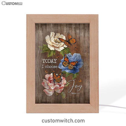 Today I Choose Joy Monarch Butterfly Camellia Frame Lamp - Christian Art - Religious Home Decor