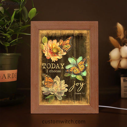 Today I Choose Joy Orange Butterfly Frame Lamp Print - Inspirational Frame Lamp Art - Christian Art Home Decor