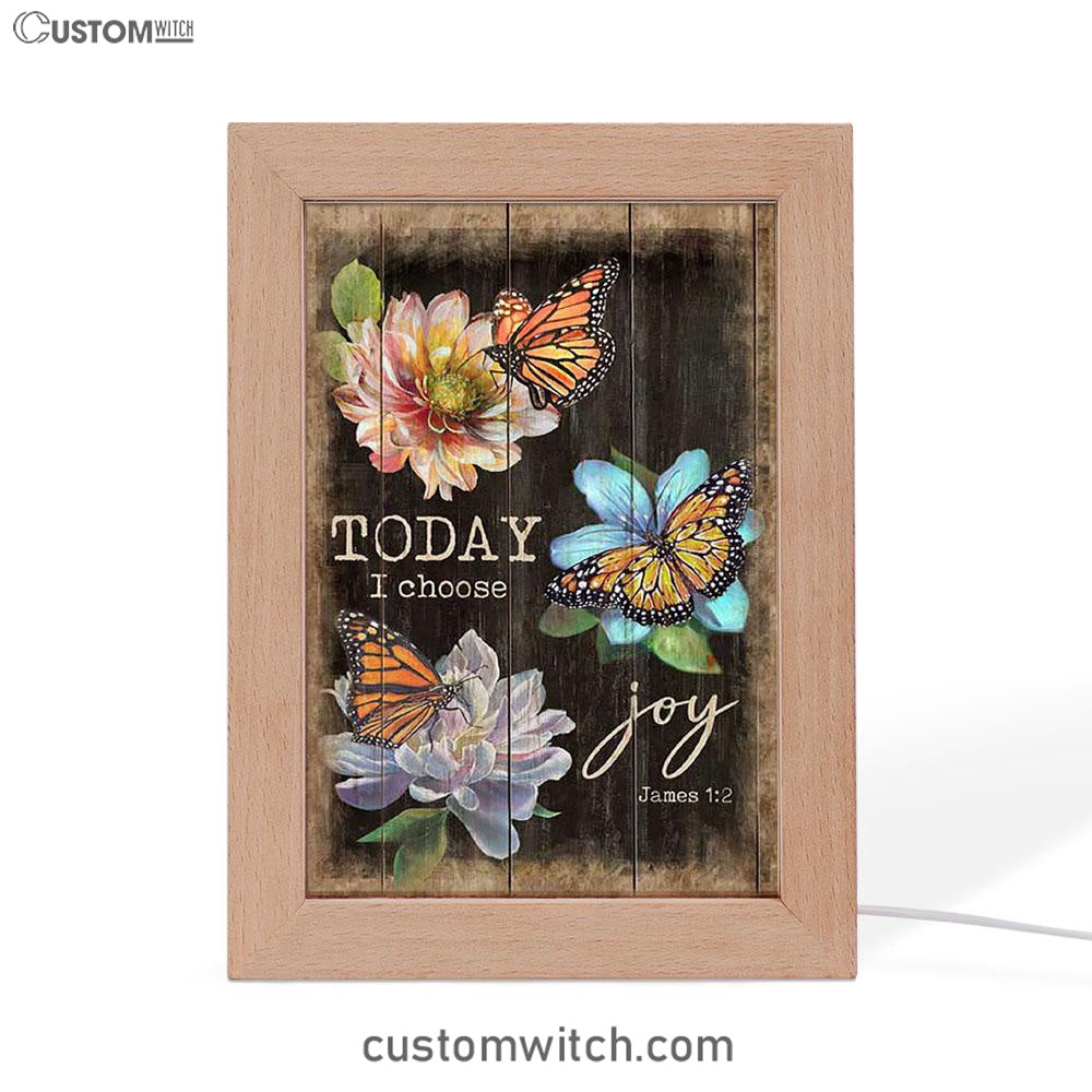 Today I Choose Joy Orange Butterfly Frame Lamp Print - Inspirational Frame Lamp Art - Christian Art Home Decor