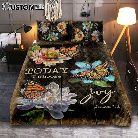 Today I Choose Joy Orange Butterfly Quilt Bedding Set Print - Inspirational Quilt Bedding Set Art - Christian Bedroom Home Decor
