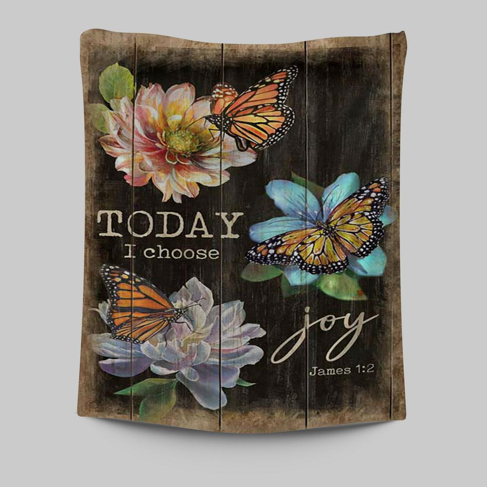 Today I Choose Joy Orange Butterfly Tapestry Print - Inspirational Tapestry Art - Christian Wall Art Home Decor
