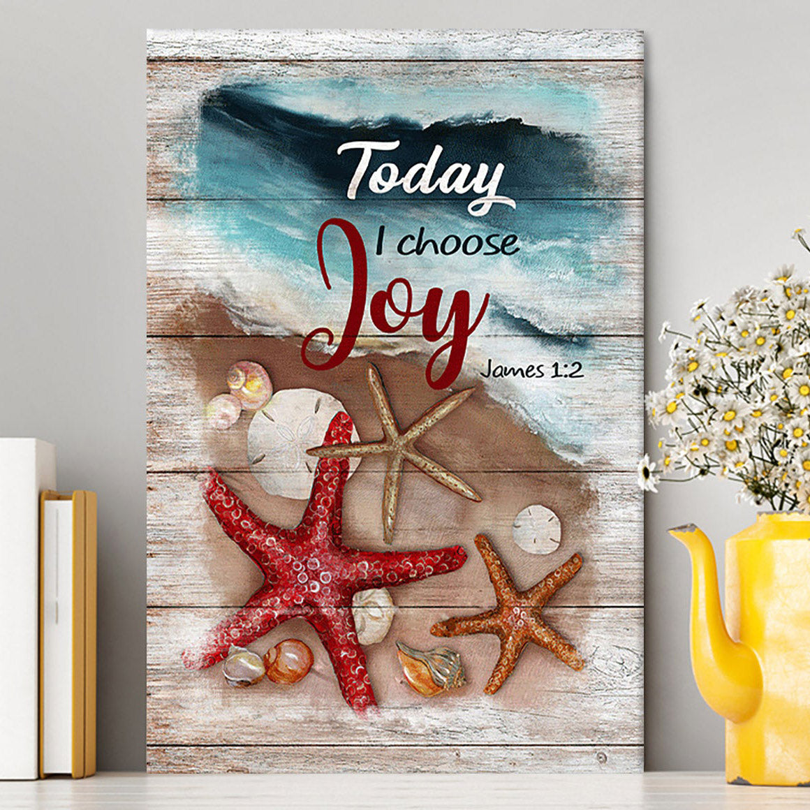 Today I Choose Joy Starfish Blue Ocean Canvas Print - Inspirational Canvas Art - Christian Wall Art Home Decor