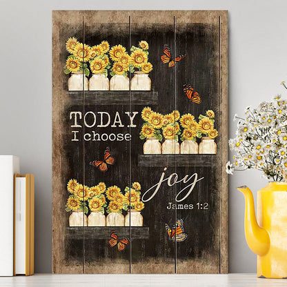 Today I Choose Joy Sunflower Orange Butterfly Canvas Wall Art - Bible Verse Canvas Art - Inspirational Art - Christian Home Decor