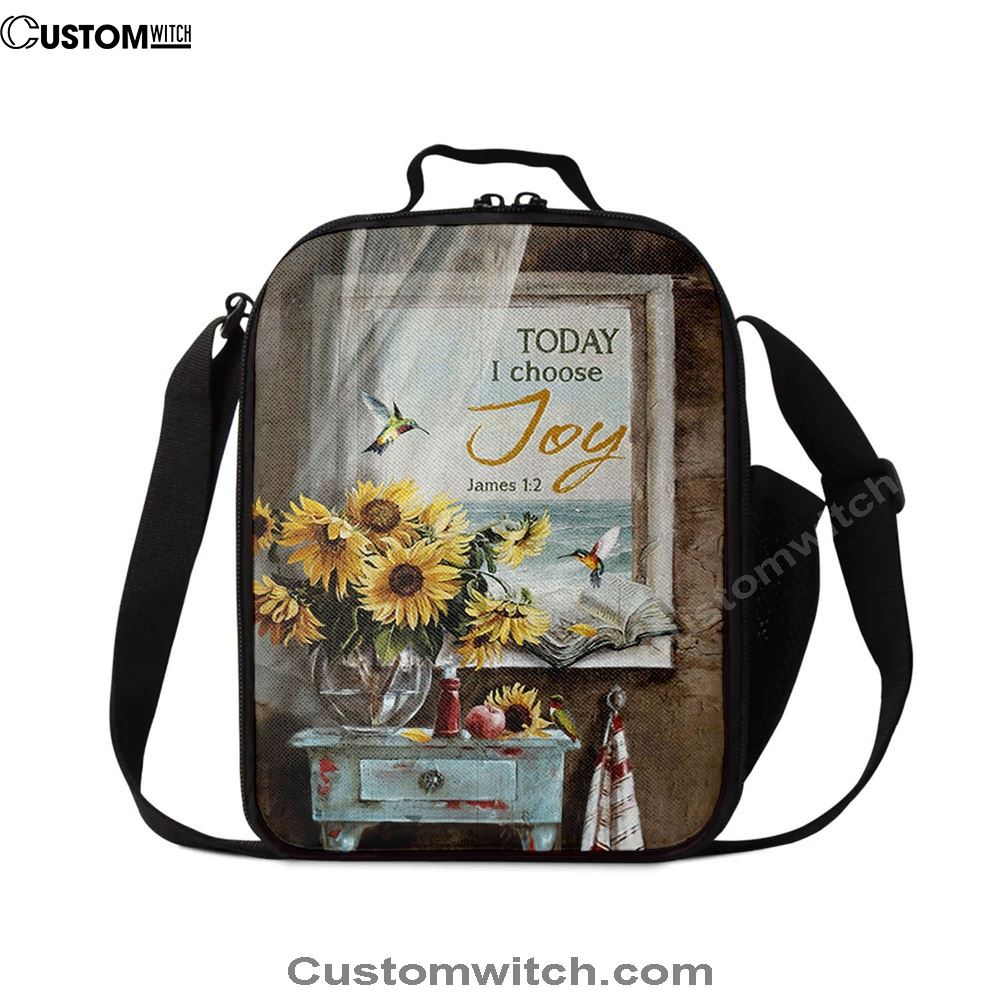 Today I Choose Joy Sunflower Vase Hummingbird Lunch Bag For Men And Women, Spiritual Christian Lunch Box For School, Work