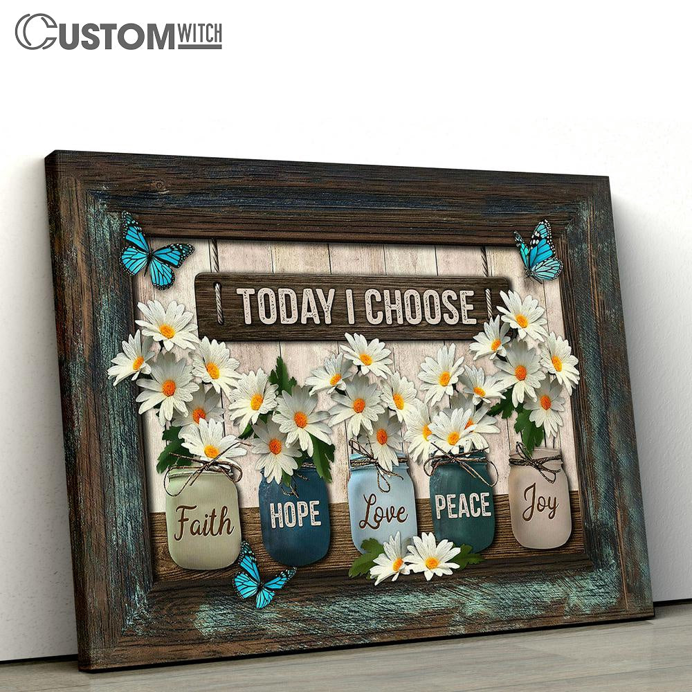 Today I choose Daisy flower Canvas Wall Art - Bible Verse Canvas - Religious Prints