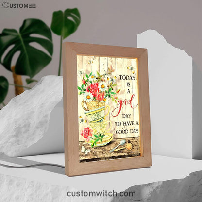 Today Is A Good Day Daisy Frame Lamp Art - Christian Night Light Decor