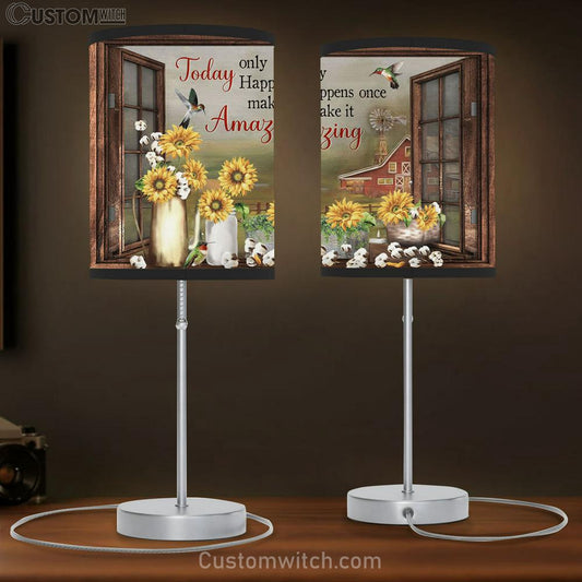 Today Only Happens Once Make It Amazing Sunflowers Large Table Lamb - Christian Table Lamb Prints - Religious Table Lamb Art