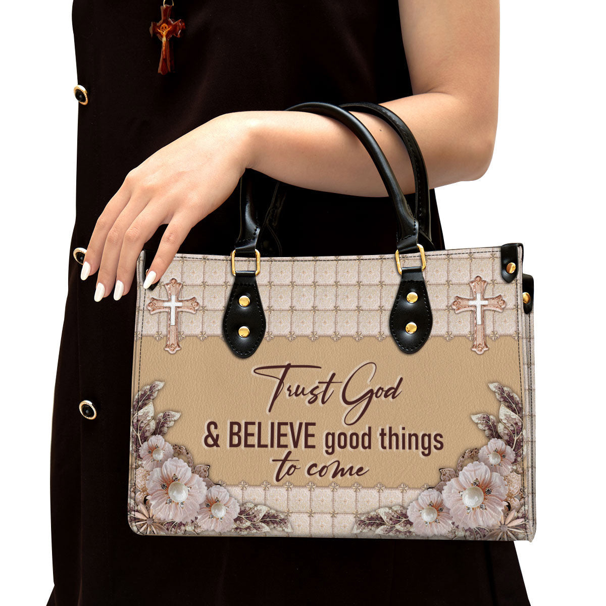 Trust God And Believe Good Things To Come Elegant Christian Leather Handbag, Religious Gifts For Women