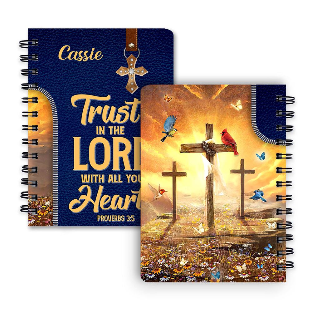 Trust In The Lord With All Your Heart Personalized Spiral Journal, Christian Art Gifts Journal
