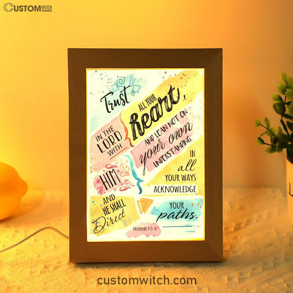 Trust In The Lord With All Your Heart Proverbs 35-6 Bible Verse Decor Art - Bible Verse Decor - Scripture Art