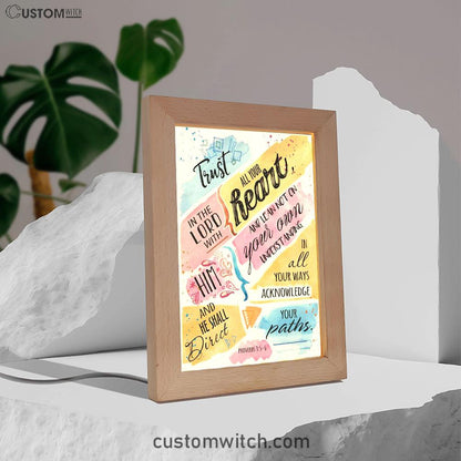 Trust In The Lord With All Your Heart Proverbs 35-6 Bible Verse Decor Art - Bible Verse Decor - Scripture Art