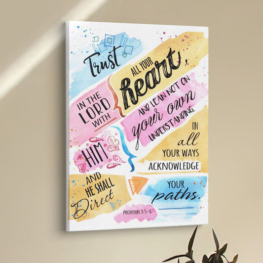 Trust In The Lord With All Your Heart Proverbs 35-6 Bible Verse Wall Decor Art - Bible Verse Wall Decor - Scripture Wall Art