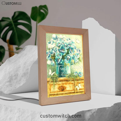 Trust It Enjoy It God Frame Lamp Prints - Christian Decor - Bible Verse Wooden Lamp