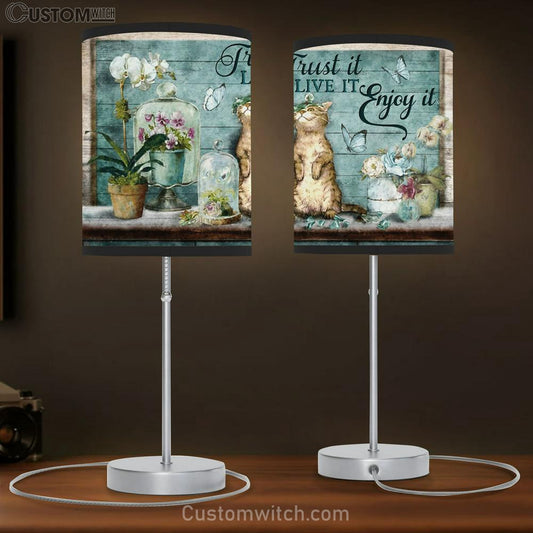 Trust It Live It Enjoy It Cat Flower Butterfly Large Table Lamb - Christian Table Lamb Prints - Religious Table Lamb Art