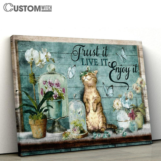 Trust It Live It Enjoy It Cat Flower Butterfly Large Canvas - Christian Canvas Prints - Religious Canvas Art