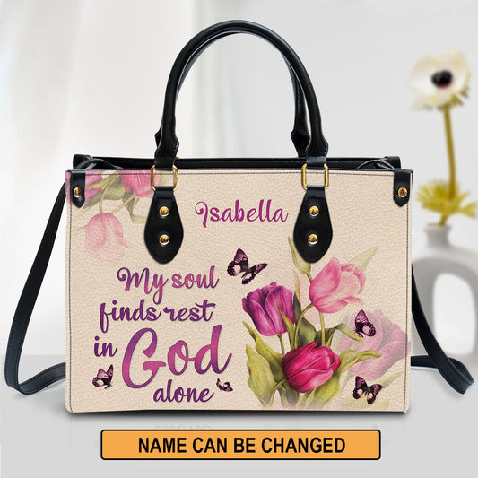 Tulip & Butterfly My Soul Find Rest In God Alone Leather Bag, Personalized Leather Bag With Handle For Christian Women