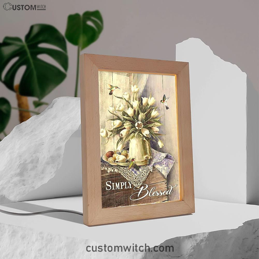 Tulip Vase Hummingbird Still Life - Simply Blessed Frame Lamp Art - Bible Verse Wooden Lamp - Inspirational Art - Christian Home Decor