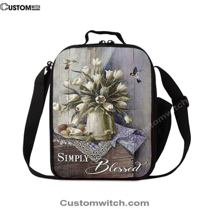 Tulip Vase Hummingbird Still Life - Simply Blessed Lunch Bag For Men And Women, Spiritual Christian Lunch Box For School, Work