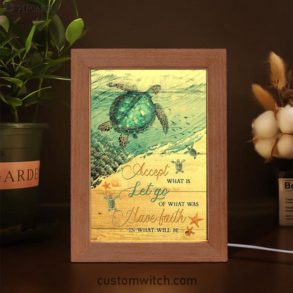 Turtle Accept Let Go Have Faith Frame Lamp Art - Christian Art - Bible Verse Art - Religious Home Decor