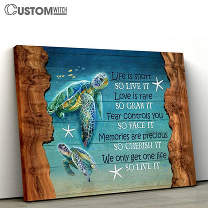 Turtle Starfish We Only Get One Life So Live It Canvas Art - Bible Verse Wall Art - Wall Decor Christian