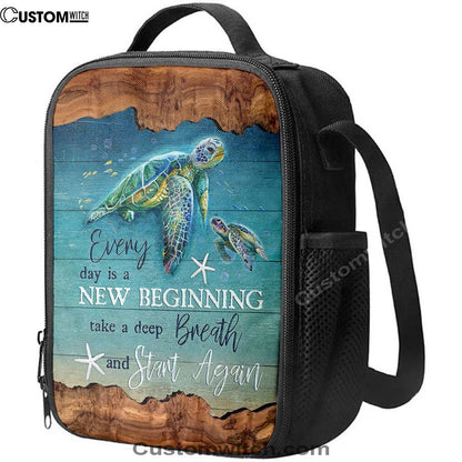 Turtle Under The Ocean Everyday Is A New Beginning Lunch Bag For Men And Women, Spiritual Christian Lunch Box For School, Work